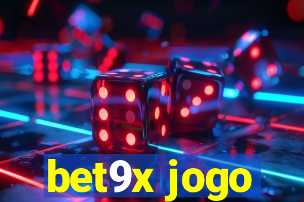 bet9x jogo
