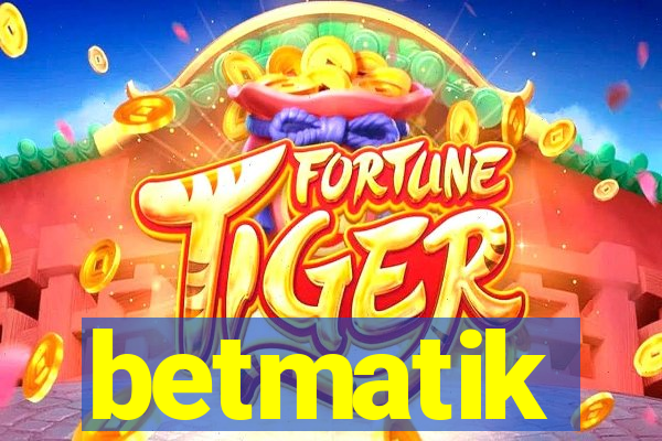 betmatik