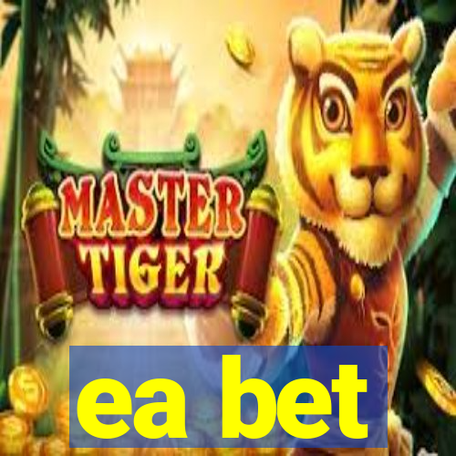 ea bet