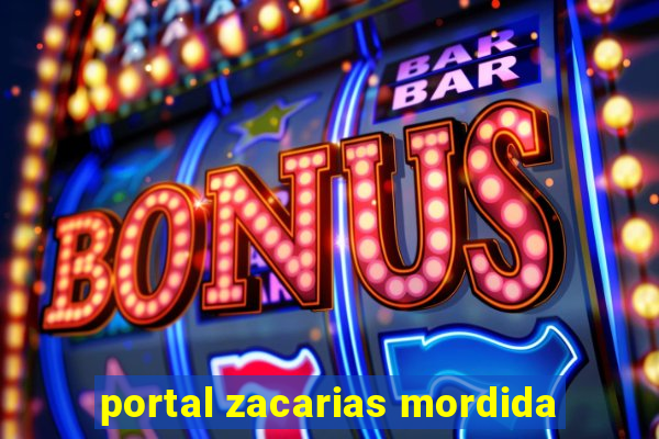 portal zacarias mordida