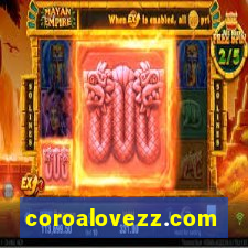 coroalovezz.com