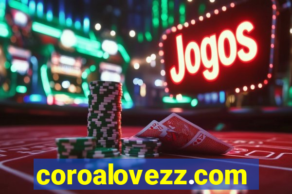 coroalovezz.com