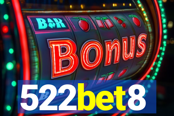 522bet8