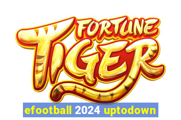 efootball 2024 uptodown