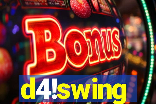 d4!swing