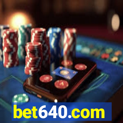 bet640.com