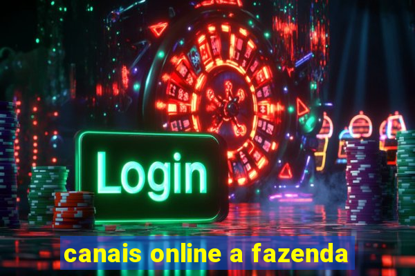 canais online a fazenda