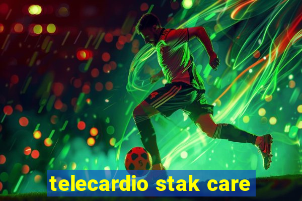 telecardio stak care