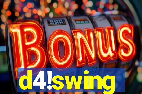 d4!swing