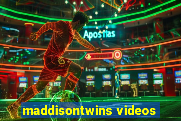 maddisontwins videos