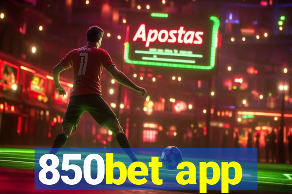 850bet app