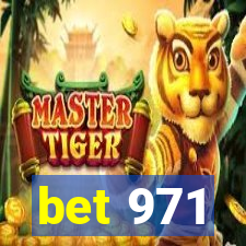 bet 971