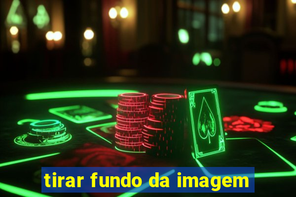 tirar fundo da imagem