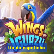 tio do espetinho