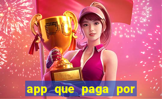 app que paga por cadastro na hora via pix