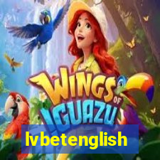 lvbetenglish
