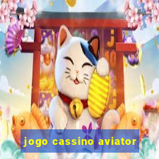 jogo cassino aviator