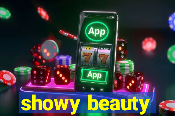 showy beauty