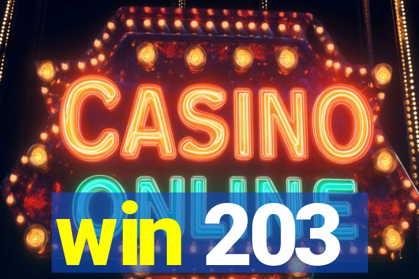 win 203