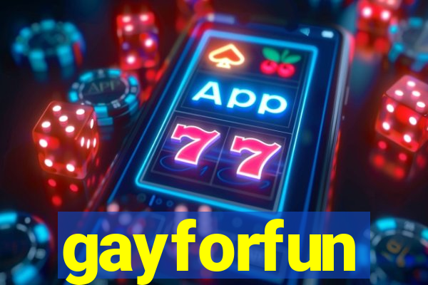 gayforfun