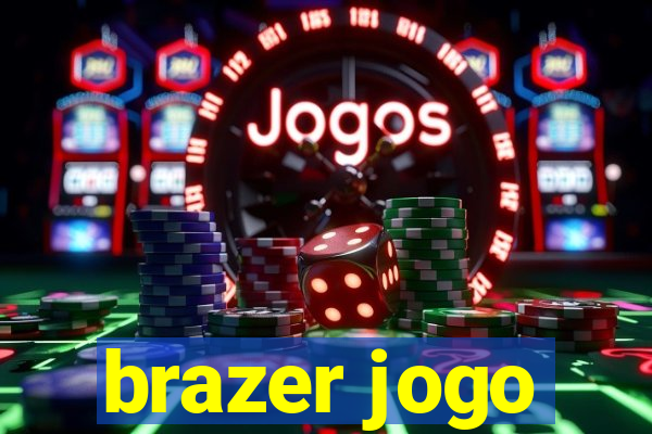 brazer jogo