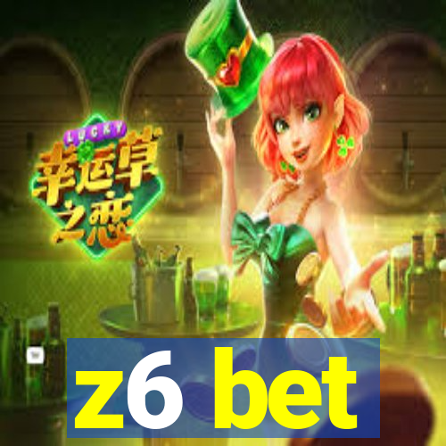 z6 bet