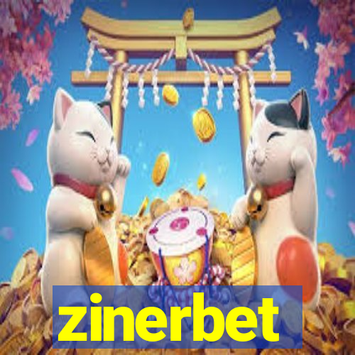 zinerbet