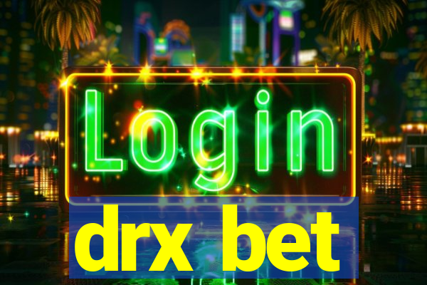 drx bet