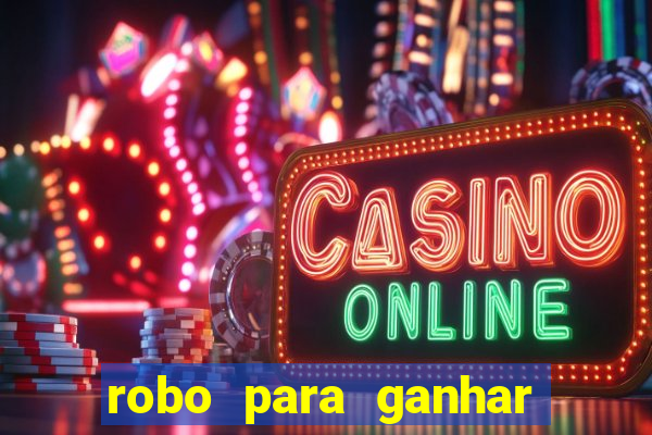 robo para ganhar no fortune tiger