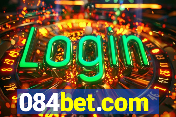 084bet.com