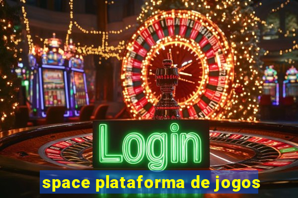 space plataforma de jogos