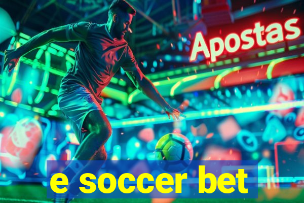 e soccer bet