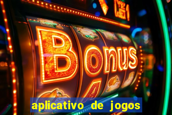 aplicativo de jogos que da bonus no cadastro