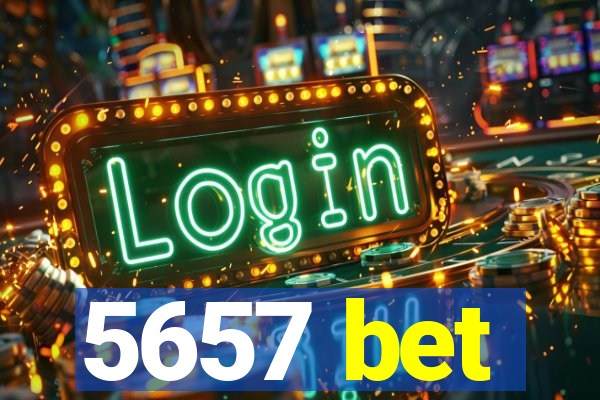 5657 bet
