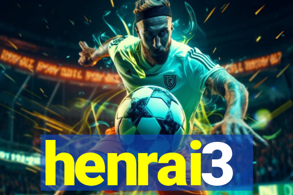 henrai3