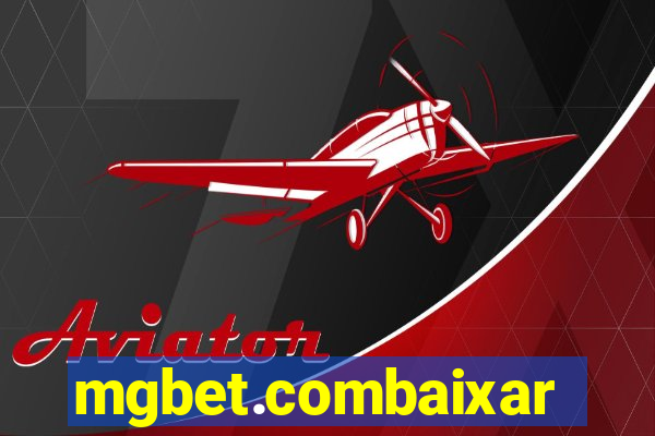 mgbet.combaixar