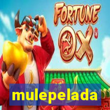 mulepelada