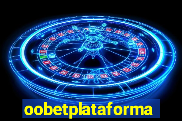 oobetplataforma