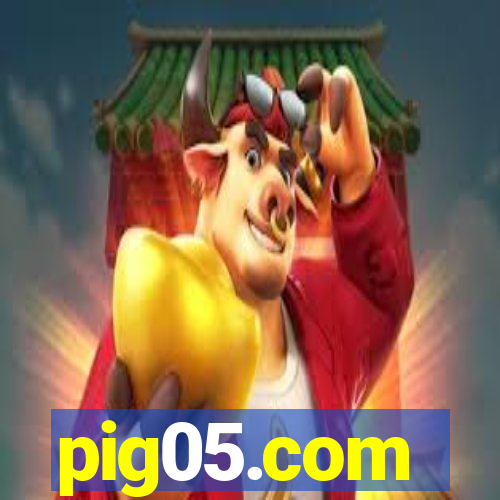 pig05.com