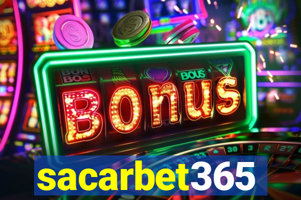 sacarbet365