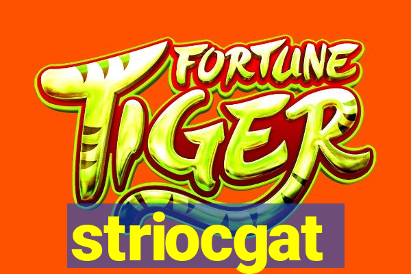 striocgat