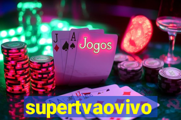supertvaovivo