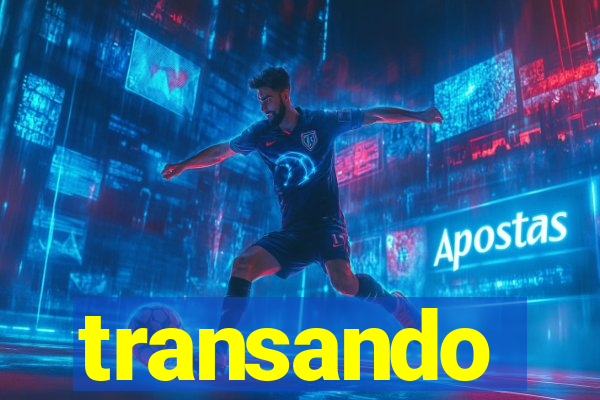 transando
