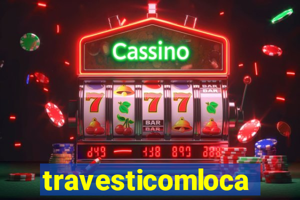 travesticomlocal