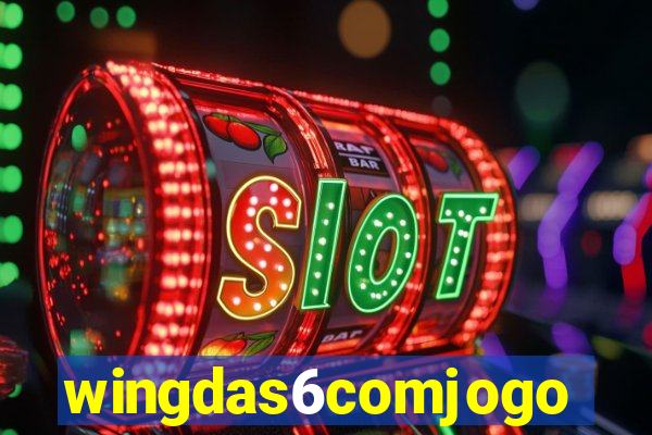 wingdas6comjogo