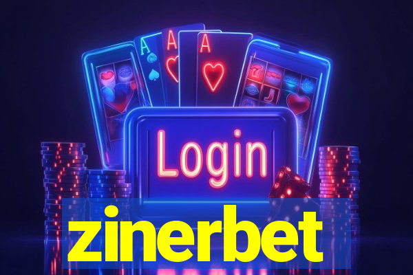 zinerbet
