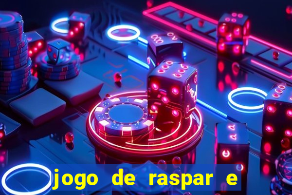 jogo de raspar e ganhar dinheiro de verdade