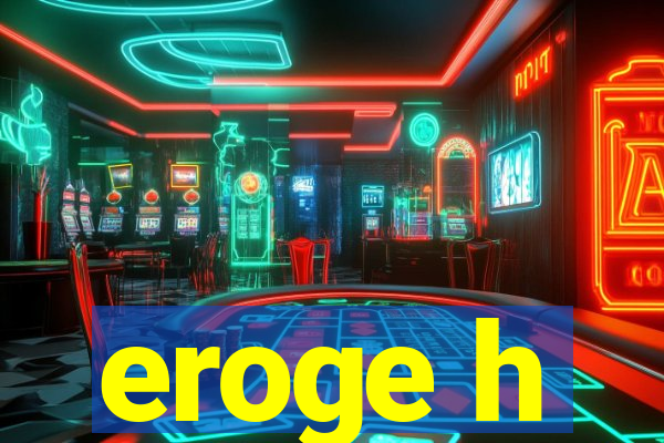 eroge h