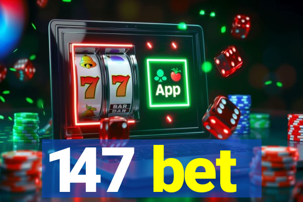 147 bet
