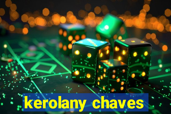 kerolany chaves